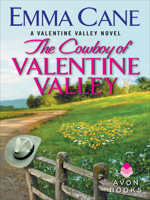 Title details for The Cowboy of Valentine Valley by Emma Cane - Available